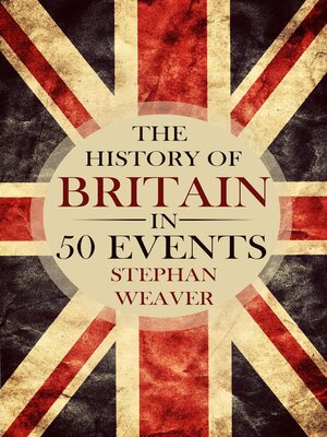 cover image of The History of Britain in 50 Events